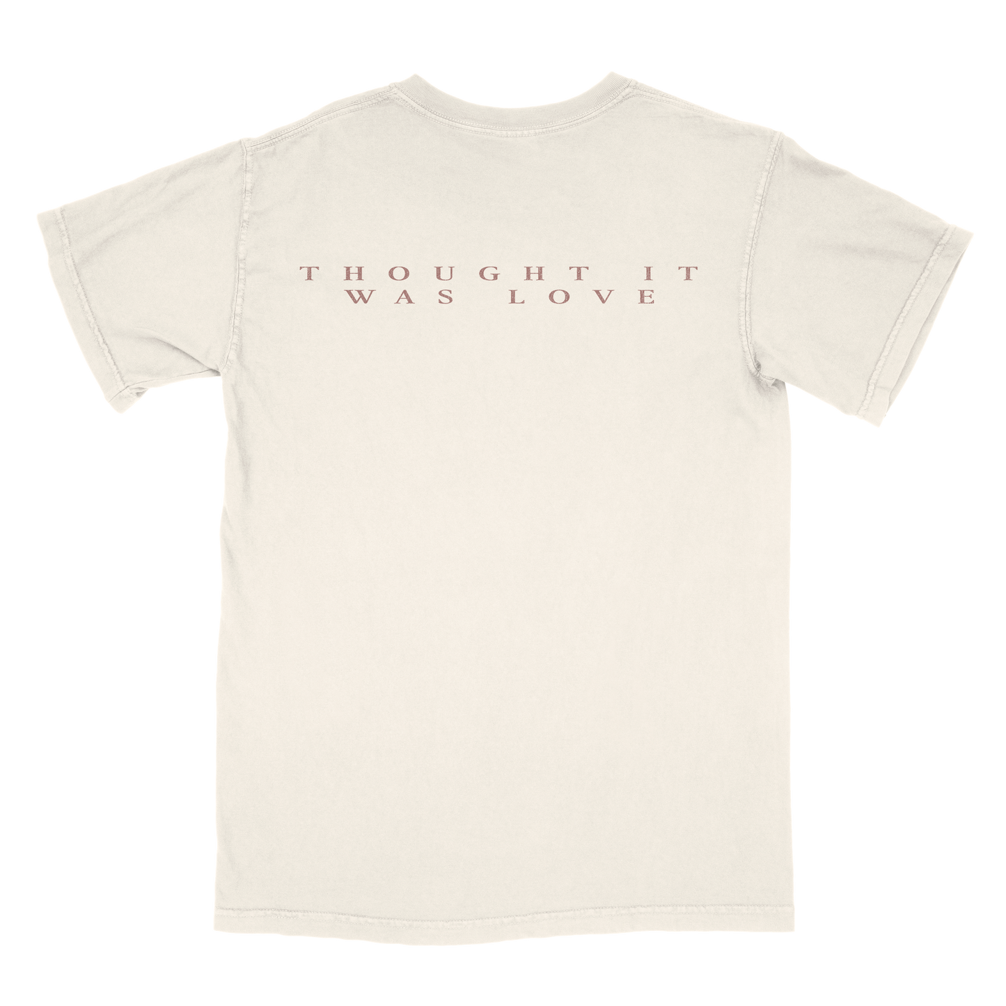 Ty Myers Thought It Was Love Tee